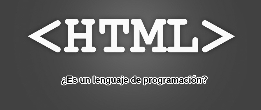 ¿Es HTML un lenguaje de programación?